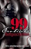 Produkt-Bild: 99 erotische Bettgeschichten: 99 x atemberaubender Sex