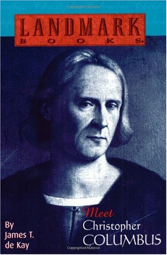 Meet Christopher Columbus (Landmark Books)