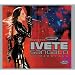 Multishow Ao Vivo: Ivete No Maracana