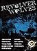 Revolver&nbsp;Wolves&nbsp;[DVD]