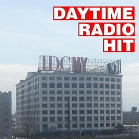 Daytime Radio Hit [Explicit]
