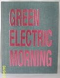 Green electric morning