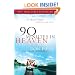 90 Minutes in Heaven: A True Story of Death and Life