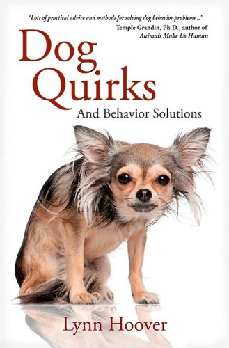 Dog Quirks and Behavior Solutions