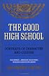 The Good High School: Portraits of Character and Culture