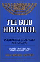The Good High School: Portraits of Character and Culture