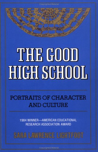 Image of: The Good High School: Portraits of Character and Culture