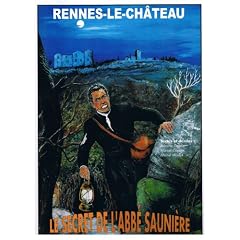 Le Secret de l'Abb� Sauni�re