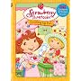 Strawberry Shortcake: Cooking Up Fun