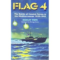 Flag 4: The Battle of Coastal Forces in the Mediterranean 1939-1945