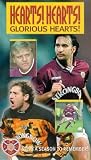 Hearts Of Midlothian FC - Hearts, Hearts, Glorious Hearts