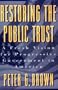 RESTORING THE PUBLIC TRUST