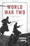 World War Two: A Short History
