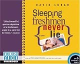 Sleeping Freshmen Never Lie