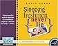 Sleeping Freshmen Never Lie