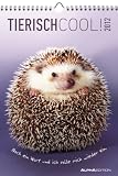 Tierisch cool! 2012. Kalender 23,7 x 34 cm mit Ringbindung