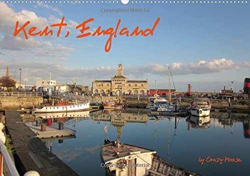 Kent, England / UK-Version 2017: Kentish Impressions (Calvendo Places)