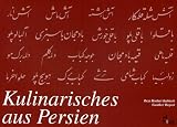 Kulinarisches aus Persien - Reza Haidari Kahkesh