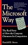 The Microsoft Way: The Real Story of How the Company Outsmarts Its Competition