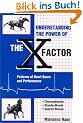 Understanding the Power of the X Factor