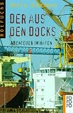 Der aus den Docks: Abenteuer im Hafen - Mario Giordano
