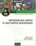 Revue Dunod  / Initiation aux cartes et aux coupes géologiques