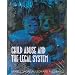 Child Abuse and the Legal System