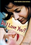 Do I Love You?