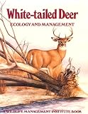 White-Tailed Deer: Ecology and Management
