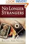 No Longer Strangers