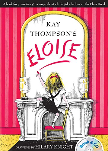 Eloise: The Absolutely Essential 60th Anniversary Edition