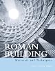 Roman Building: Materials and Techniques by Jean-Pierre Adam