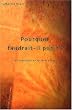 Pourquoi faudrait-il punir ? : Sur l'abolition du syst�me p�nal