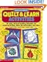 Month-By-Month Quilt & Learn Activities: 25 Easy, No-Sew Quilting Activities for Reading, Writing, Math, Social Studies, and More