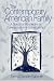 The Contemporary American Family: A Dialectical Perspective on Communication and Relationships