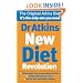 Dr Atkins New Diet Revolution: The No-hunger, Luxurious Weight Loss Plan That Really Works!