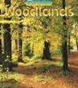Woodlands (Wild Britain) (Wild Britain: Habitats)