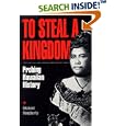  To Steal a Kingdom: Probing Hawaiian History  by Michael Dougherty