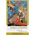 Children of Abraham : An Introduction to Islam for Jews by Khalid Duran