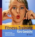 Fitnesstraining f�rs Gesicht. Gymnastik statt Lifting