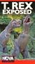 Nova: T Rex Exposed [VHS]