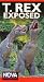 Nova: T Rex Exposed [VHS]