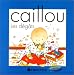 Caillou. Les dégâts