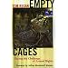 Empty Cages: Facing the Challenge of Animal Rights