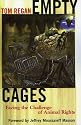Empty Cages: Facing the Challenge of Animal Rights
