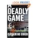 A Deadly Game: The Untold Story of the Scott Peterson Investigation