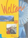 Revue Bordas  / Welten : Allemand LV1-LV2, 1ère (Manuel)