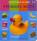 Premiers mots : Le petit dico de b�b� 1-3