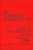 Analysis of interplanetary dust : NASA/LPI Workshop, Houston, TX, May 1993