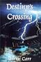 Destiny's Crossing